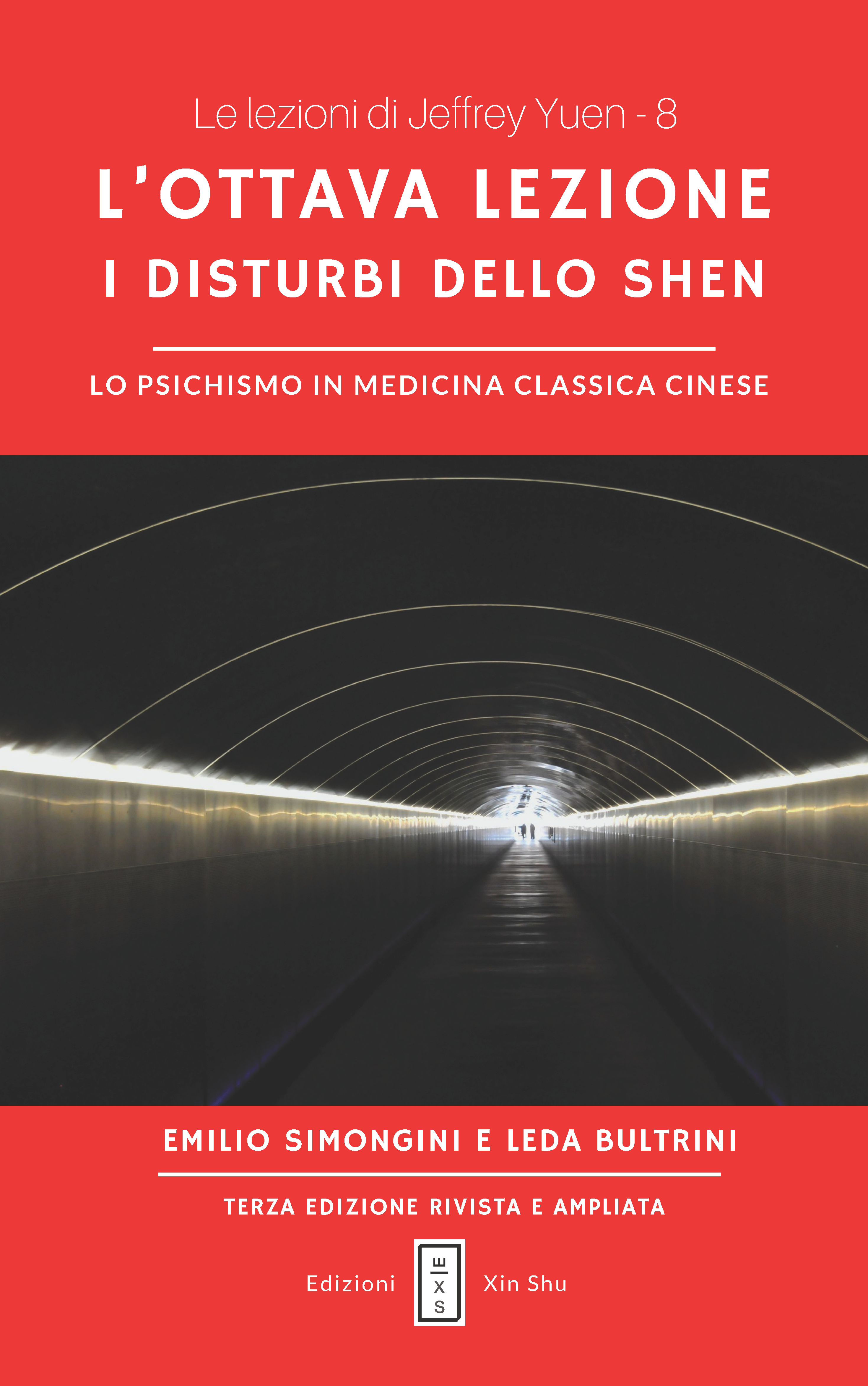 08 - Le lezioni di Jeffrey Yuen - I disturbi dello Shen. Lo psichismo in Medicina Classica Cinese