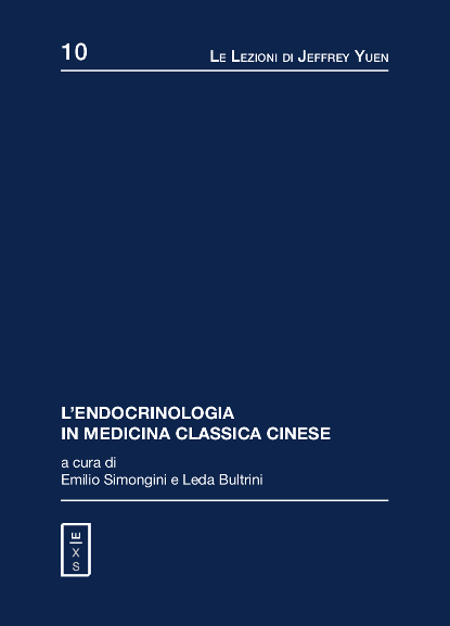 10 - Le Lezioni di Jeffrey Yuen – L'endocrinologia in Medicina Classica Cinese